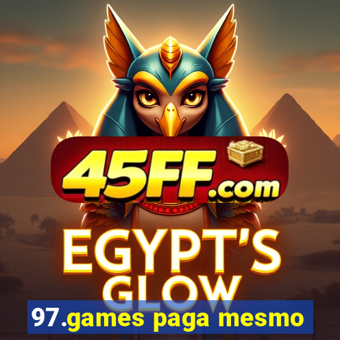 97.games paga mesmo